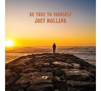 Molland,Joey - Be True to Yourself