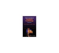 Moller's Essentials Of Pediatric Cardiology