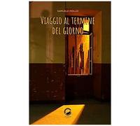 Mollo, S: Viaggio Al Termine Del Giorno