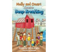 Molly and Omari Learn Deep Breathing (Black and White Interior)