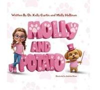 Molly And Potato Paperback Book By Dr. Kelly Curtin