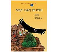 Molly And The Magic Suitcase: Molly Goes To Peru
