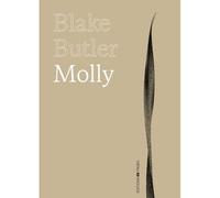 Molly - Blake Butler - 49 Pages - broché - Nouvelles