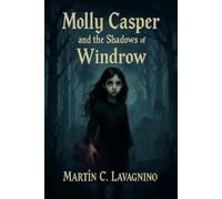 Molly Casper and the Shadows of Windrow