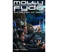 Molly Fyde and the Fight for Peace (Book 4)