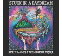 Molly Hanmer & The Midnight Tokers - Stuck In A Daydream [Compact Discs]