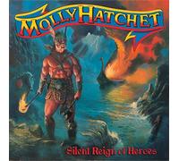 Molly Hatchet – Silent Reign of Heroes – Import