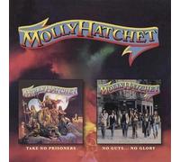 Molly Hatchet - Take No Prisoners/No Guts No Glory