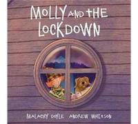 Molly Molly and the Lockdown by Malachy Doyle Malachy Doyle (Auteur)