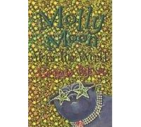 Molly Moon Stops The World