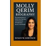 MOLLY QERIM BIOGRAPHY: The Inspiring Story of ESPN’s First Take Host And Her Journey Through Sports, Success, And Strength