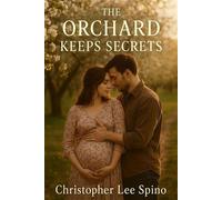 Molly’s Desires Book 5 The Orchard Keeps Secrets Molly's Desires, #5 - Christopher Lee Spino - Doing stuffs - ebook (ePub) - Livre