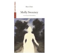 Molly Sweeney - Brian Friel - L'avant-Scene Theatre - broché - Théâtre