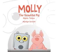 MOLLY The Beautiful Pig Meets Totem