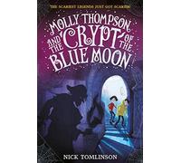 Molly Thompson And The Crypt Of The Blue Moon