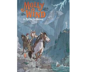 Molly Wind - Tome 2 - Le mystère des collines - Catalina Gonzalez Vilar - Dupuis - cartonné - Bande dessinée