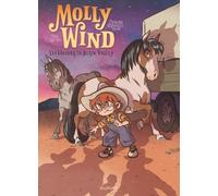 Molly Wind - Tome 3 - Les voleurs de Black Valley
