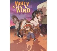 Molly Wind - Tome 3 - Les voleurs de Black Valley