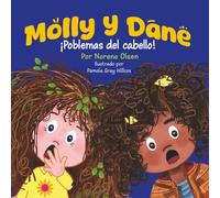 Molly y Dane: ¡Problemas del cabello!