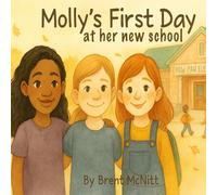 Molly's First Day At Her New School