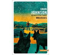 Molosses - Craig Johnson - Gallmeister - Poche - Roman