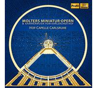 Molter, Johann Melchior : Cantates (Opéras Miniatures) & Musique À la Cour de Karlsruhe