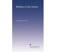 Moltke in his home. 2