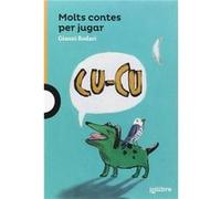 Molts Contes Per Jugar Rodari, Gianni (Auteur)
