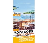 Molvenosee - Reiseführer - Lago di Molveno: Der Molvenosee liegt im Trentino zwischen den Brenta-Dolomiten und dem Paganella-Massiv, zwei beeindruckenden Gebirgsformationen.