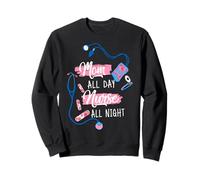 Mom All Day Nurse All Night Funny Nursing Nurses Sweatshirt