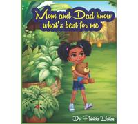 Mom And Dad Know What's Best For Me