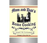 Mom And Dad's Rome Cooking