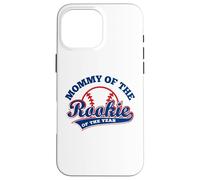 Mom Baseball Mommy of The Rookie of The Year First Birthday Coque pour iPhone 16 Pro Max