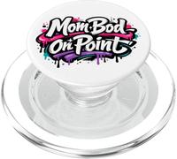 Mom BOD on Point Cadeau Amusant pour la fête des mères avec Citation PopSockets PopGrip pour MagSafe