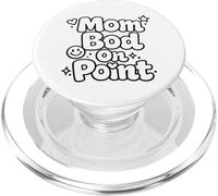 Mom BOD on Point Cadeau Amusant pour la fête des mères avec Citation PopSockets PopGrip pour MagSafe