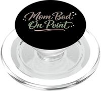 Mom BOD on Point Cadeau Amusant pour la fête des mères avec Citation PopSockets PopGrip pour MagSafe