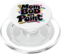 Mom BOD on Point Cadeau Amusant pour la fête des mères avec Citation PopSockets PopGrip pour MagSafe