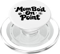 Mom BOD on Point Cadeau Amusant pour la fête des mères avec Citation PopSockets PopGrip pour MagSafe