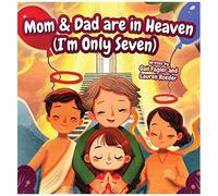 Mom & Dad Are In Heaven (I'm Only Seven)