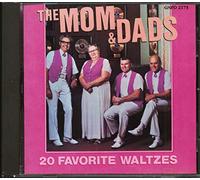 Mom & Dads - 20 Favorite Waltzes