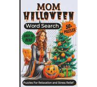 Mom Halloween Word Search Puzzle Book: Word Searches With Clear and Easy to Read Words About Halloween, Spooky Moms, Costumes and More| 6x9 inches,110 ... for Vacations, Holidays and Relaxing Time