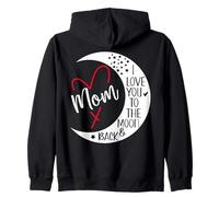 Mom I Love You to The Moon & Back I Love My Mum Mother's Day Sweat à Capuche