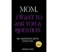 Mom, I want to ask you a question: A Mother’s Life Story
