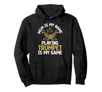 Mom is My Name Playing Trumpet is My Game Trompette Sweat à Capuche