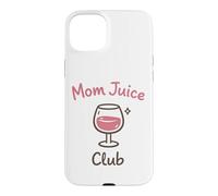 Mom Juice Club Funny Wine Drinking Mothers Humor Design Coque pour iPhone 15 Plus
