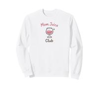 Mom Juice Club Funny Wine Drinking Mothers Humor Design Sweatshirt