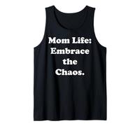 Mom Life Embrace The Chaos Parenthood Funny Saying Débardeur