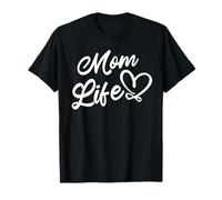 Mom Life Funny Heart Infinity Love Cute Mother's Day T-Shirt