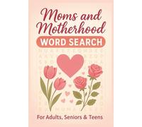 Mom Life Word Search: 50+ Puzzles for the World's Best Moms: Word Searches with Easy to Read Print about moms, motherhood and More | 6x9 inches, 110 ... Gift for Vacations, Holidays and Fee Times