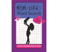 Mom Life Word Search Puzzle Book: Word Searches with Easy to Read Print about Mom Life, Babies, Toddlers and More | 6x9 inches | 50+ Puzzles....Gift ... Day or Any Time for a Mom in your life.